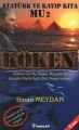 Köken, Atatürk Ve Kayıp Kıta Mu 2, Sinan Meydan
