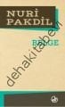 Belge, Nuri Pakdil