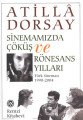 Sinemamızda Çöküş ve Rönesans Yılları, Atilla Dorsay, Remzi Kitabevi