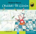 Miniklerin Dünyası Okuldaki İlk Günüm Ciltli, Parroman EDICITIONS S.A.