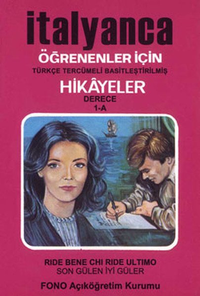Fono İtalyanca Öğrenenler İçin Hikayeler Derece 1 A Son Gülen İyi Güler