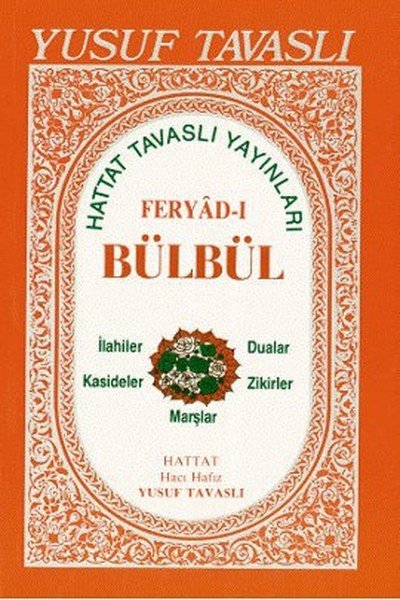 Feryad'ı Bülbül El Boy E11, Tavaslı Yayınları
