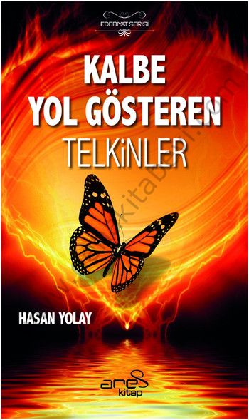 Kalbe Yol Gösteren Telkinler - Hasan Yolay