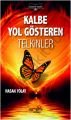 Kalbe Yol Gösteren Telkinler - Hasan Yolay