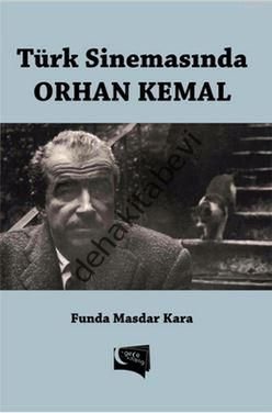 Türk Sinemasında Orhan Kemal, Funda Masdar Kara