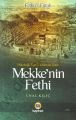 Mekkenin Fethi, Ünal Kılıç, Kayıhan