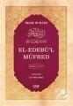 El Edebül Müfred (2 Cilt) Ali Fikri Yavuz Tercümesi