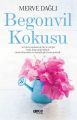Begonvil Kokusu, Merve Dağlı
