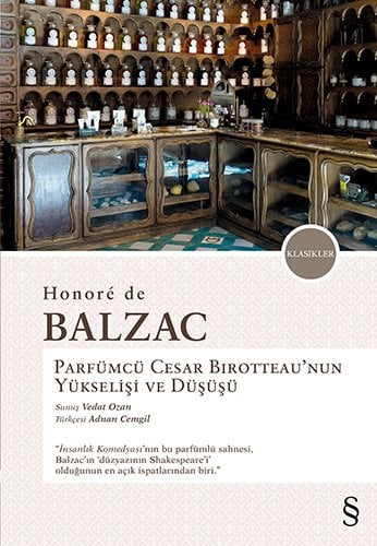 Parfümcü Cesar Birotteau'nun Yükselişi ve Düşüşü, Honore de Balzac