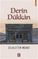 Derin Dükkan, Celalettin Murat
