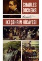 İki Şehrin Hikâyesi, Charles Dickens