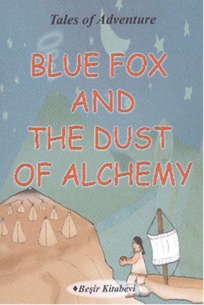Blue Fox And The Dust Of Alchemy