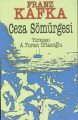 Ceza Sömürgesi, Franz Kafka