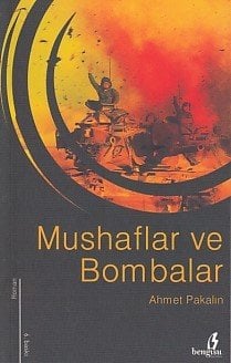 Mushaflar Ve Bombalar, Bengisu Yayınları