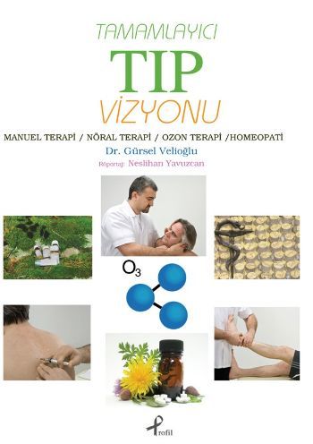 Tamamlayıcı Tıp Vizyonu, Gürsel Velioğlu