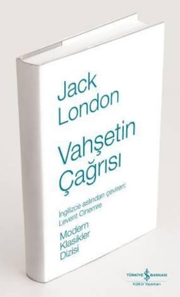 Vahşetin Çağrısı, Jack London