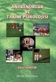 ANTRÖNÜRLÜK VE TAKIM PSİKOLOJİ
