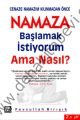 Cenaze Namazım Kılınmadan Önce Namaza Başlamak İstiyorum Ama Nasıl?