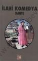 İlahi Komedya - Dante Alighieri
