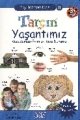 Tarçın Ve Yaşantımız, Parıltı Yayıncılık