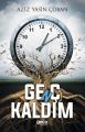 Genç Kaldım, Aziz Yasin Çoban