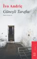 Güneşli Tarafta, İvo Andriç