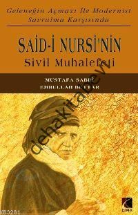 Said-i Nursi'nin Sivil Muhalefeti, Mustafa Sabri