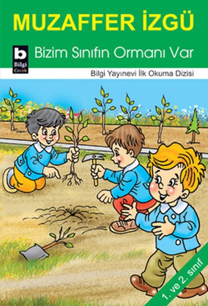 Bizim Sınıfın Ormanı Var İlk Okuma Dizisi, Muzaffer İzgü