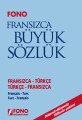 Fono Fransızca Büyük Sözlük Fransızca Türkçe Türkçe Fransızca