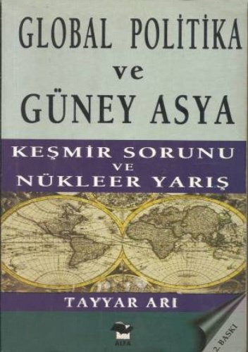 Global Politika ve Güney Asya, Tayyar Arı