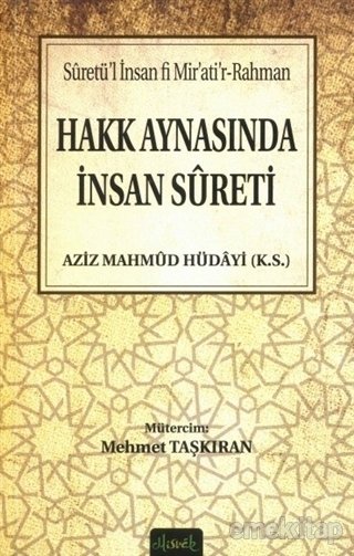 Hakk Aynasında İnsan Sureti, Aziz Mahmud Hüdayi