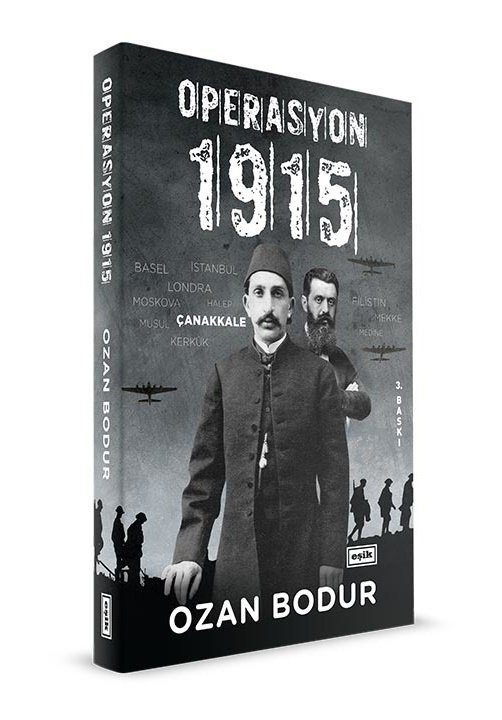 Operasyon 1915, Ozan Bodur, Eşik Yayınları