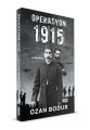 Operasyon 1915, Ozan Bodur, Eşik Yayınları