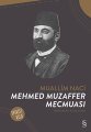 Mehmed Muzaffer Mecmuası, Muallim Naci