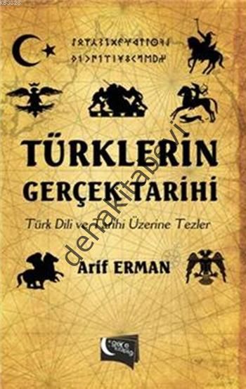 Türklerin Gerçek Tarihi, Arif Erman