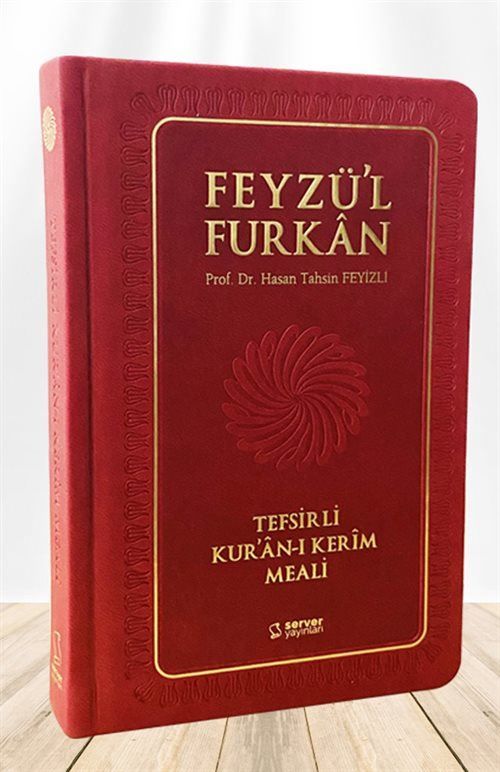 Feyzü'l Furkan Tefsirli Kur'an-ı Kerim Meali (Orta Boy-Metinsiz) Bordo, Hasan Tahsin Feyizli