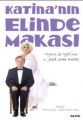Katina’nın Elinde Makası, Korhan Atay