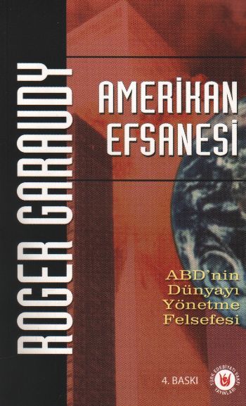 Amerikan Efsanesi, Roger Garaudy