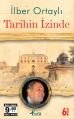 Tarihin İzinde, İlber Ortaylı