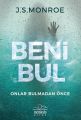 Beni Bul, J.S. Monroe