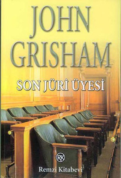 Son Jüri Üyesi, John Grisham, Remzi Kitabevi