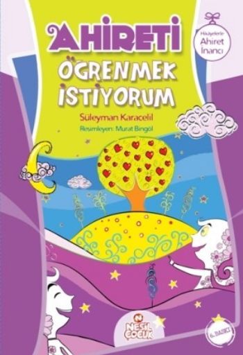 Hikayelerle Ahiret İnancı, Süleyman Karacelil