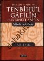 Tenbihü'l Gafilin Bostanül Arifin Sohbetler ve Nasihatler