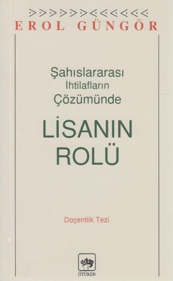 Şahıslararası İhtilafların Çözümünde Lisanın Rolü, Erol Güngör, Ötüken