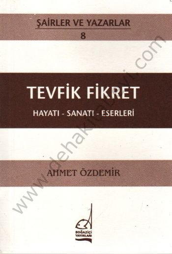 Tevfik Fikret - Hayatı-sanatı-eserleri