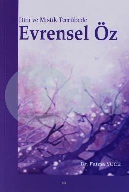 Dini Ve Mistik Tecrübede Evrensel Öz, Elis Yayınları