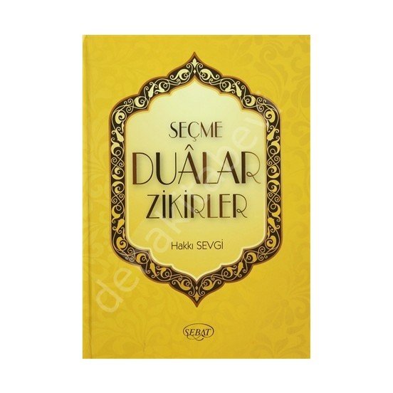 Seçme Dualar ve Zikirler