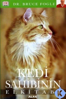 Kedi Sahibinin El Kitabı (Ciltli), Bruce Fogle