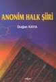 Anonim Halk Şiiri, Doğan Kaya
