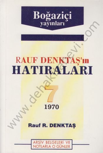 Rauf Denktaşın Hatıraları - 7. Cilt